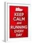 Keep Calm and Running Every Day.-BTRSELLER-Framed Art Print