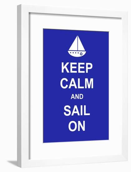 Keep Calm and Sail On-prawny-Framed Art Print