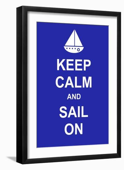 Keep Calm and Sail On-prawny-Framed Art Print