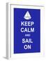 Keep Calm and Sail On-prawny-Framed Art Print