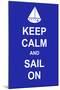 Keep Calm and Sail On-prawny-Mounted Art Print