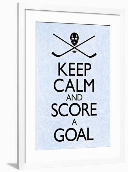 Keep Calm and Score a Goal Hockey Poster-null-Framed Poster