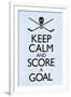 Keep Calm and Score a Goal Hockey-null-Framed Art Print