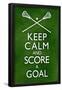 Keep Calm and Score a Goal Lacrosse-null-Framed Poster