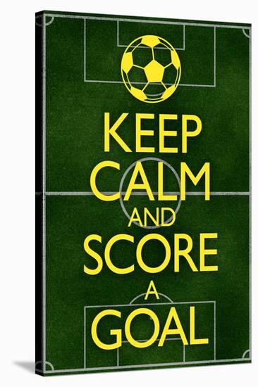 Keep Calm and Score a Goal Soccer Poster-null-Stretched Canvas