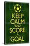 Keep Calm and Score a Goal Soccer Poster-null-Stretched Canvas