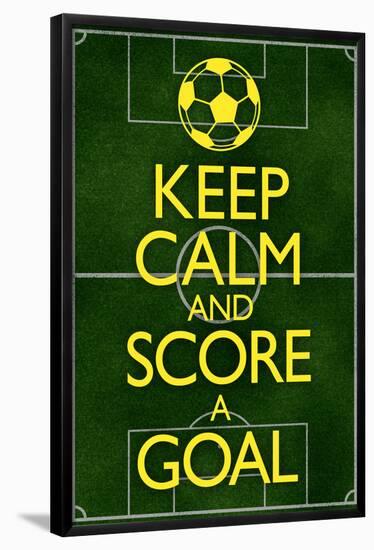 Keep Calm and Score a Goal Soccer Poster-null-Framed Poster