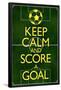 Keep Calm and Score a Goal Soccer Poster-null-Framed Poster