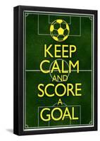 Keep Calm and Score a Goal Soccer-null-Framed Poster