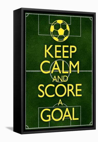 Keep Calm and Score a Goal Soccer-null-Framed Stretched Canvas