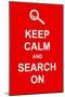 Keep Calm and Search On-prawny-Mounted Art Print