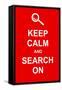 Keep Calm and Search On-prawny-Framed Stretched Canvas