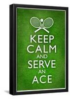 Keep Calm and Serve an Ace Tennis Poster-null-Framed Poster