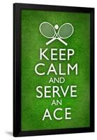Keep Calm and Serve an Ace Tennis-null-Framed Standard Poster