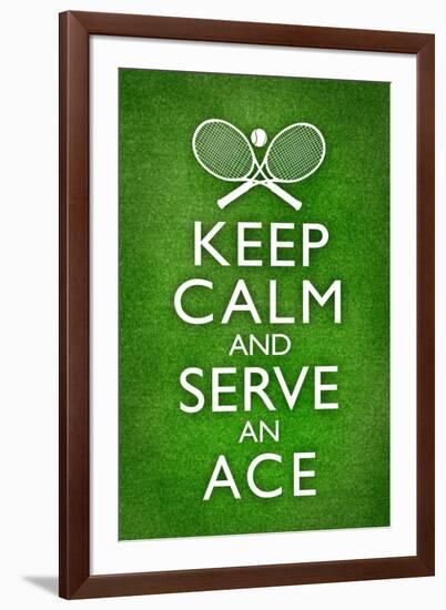 Keep Calm and Serve an Ace Tennis-null-Framed Art Print