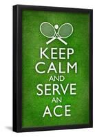 Keep Calm and Serve an Ace Tennis-null-Framed Poster