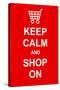 Keep Calm and Shop On-prawny-Stretched Canvas