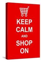 Keep Calm and Shop On-prawny-Stretched Canvas