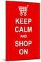 Keep Calm and Shop On-prawny-Mounted Art Print