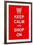 Keep Calm and Shop On-prawny-Framed Art Print