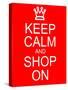 Keep Calm and Shop On-mybaitshop-Stretched Canvas