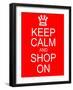 Keep Calm and Shop On-mybaitshop-Framed Art Print