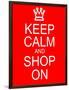 Keep Calm and Shop On-mybaitshop-Framed Art Print