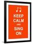 Keep Calm and Sing On-prawny-Framed Art Print