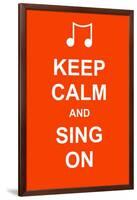 Keep Calm and Sing On-prawny-Framed Art Print