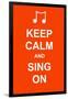 Keep Calm and Sing On-prawny-Framed Art Print