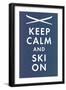 Keep Calm and Ski On-null-Framed Art Print