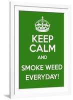 Keep Calm and Smoke Weed Everyday-Andrew S Hunt-Framed Art Print