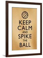 Keep Calm and Spike the Ball Beach Volleyball-null-Framed Poster