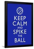 Keep Calm and Spike the Ball Volleyball Poster-null-Framed Poster