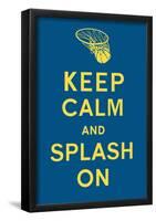 Keep Calm and Splash On (Blue and Gold)-null-Framed Poster