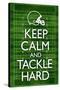 Keep Calm and Tackle Hard Football Poster-null-Stretched Canvas