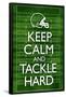 Keep Calm and Tackle Hard Football Poster-null-Framed Poster