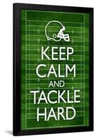 Keep Calm and Tackle Hard Football Poster-null-Framed Poster