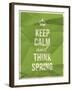 Keep Calm and Think Spring Quote-ONiONAstudio-Framed Art Print