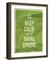 Keep Calm and Think Spring Quote-ONiONAstudio-Framed Art Print