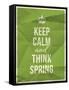 Keep Calm and Think Spring Quote-ONiONAstudio-Framed Stretched Canvas