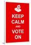 Keep Calm and Vote On-prawny-Framed Art Print