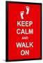 Keep Calm and Walk On-prawny-Framed Art Print