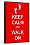 Keep Calm and Walk On-prawny-Framed Stretched Canvas