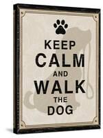 Keep Calm and Walk the Dog-Piper Ballantyne-Stretched Canvas