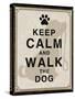 Keep Calm and Walk the Dog-Piper Ballantyne-Stretched Canvas