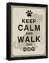 Keep Calm and Walk the Dog-Piper Ballantyne-Framed Stretched Canvas