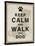 Keep Calm and Walk the Dog-Piper Ballantyne-Stretched Canvas