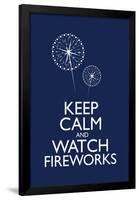 Keep Calm and Watch Fireworks Poster-null-Framed Poster