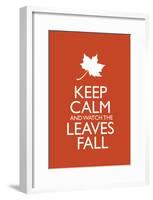 Keep Calm and Watch the Leaves Fall Poster-null-Framed Poster